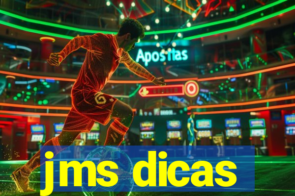 jms dicas